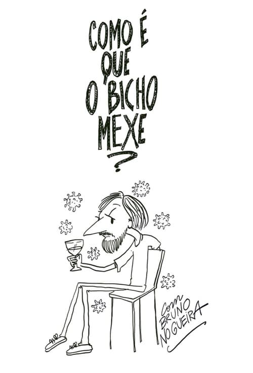 Poster for Como É Que o Bicho Mexe?