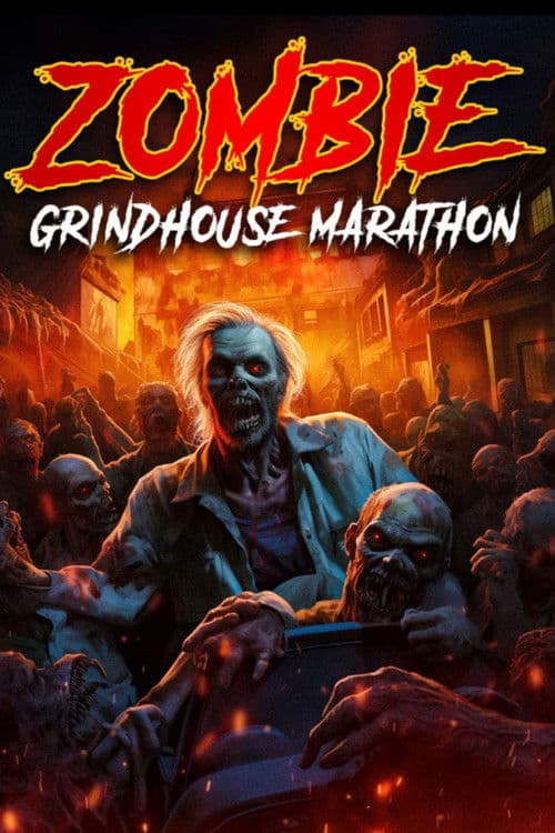 Poster for Zombie Grindhouse Marathon