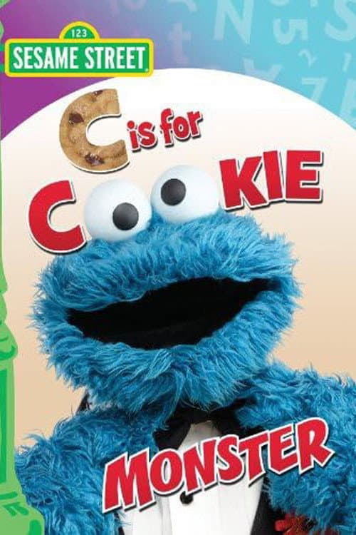 Poster for Sesame Street: C Is for Cookie Monster