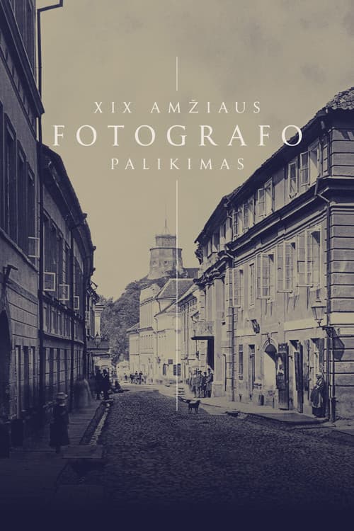 Poster for A Nineteenth-century Photographer‘s Legacy