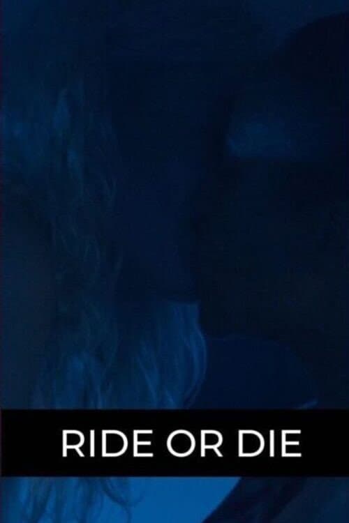 Poster for Ride or Die