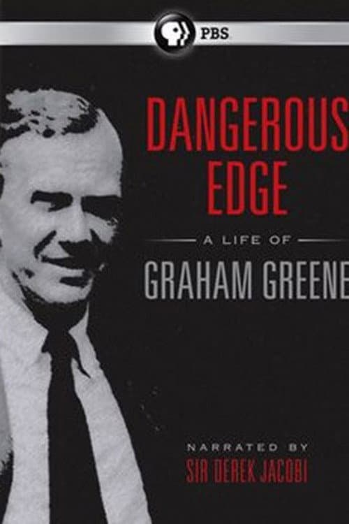 Постер до фільму «Dangerous Edge: A Life of Graham Greene»
