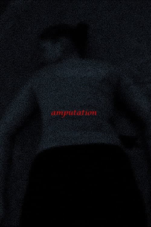 Poster for Amputation