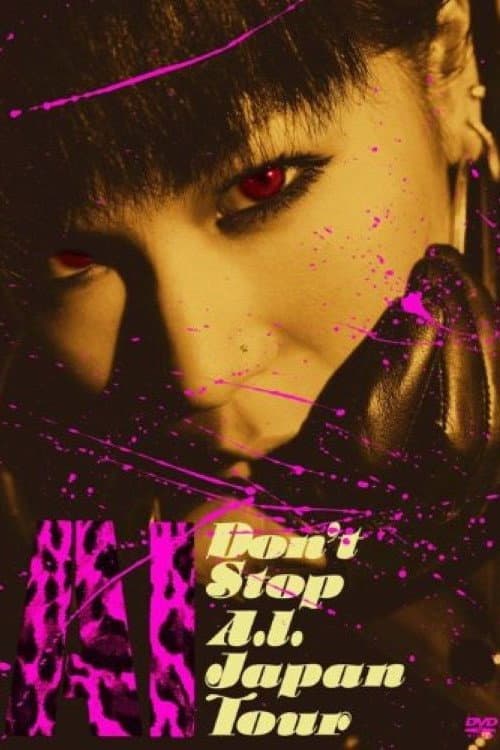 Poster for DON'T STOP A.I. JAPAN TOUR