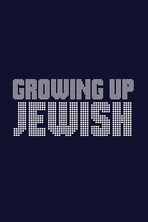 Poster for Growing Up Jewish