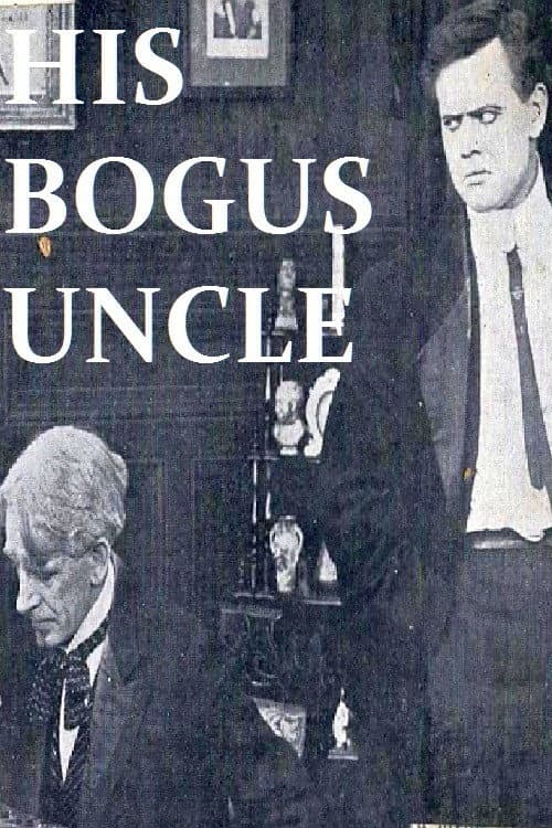 Poster for His Bogus Uncle