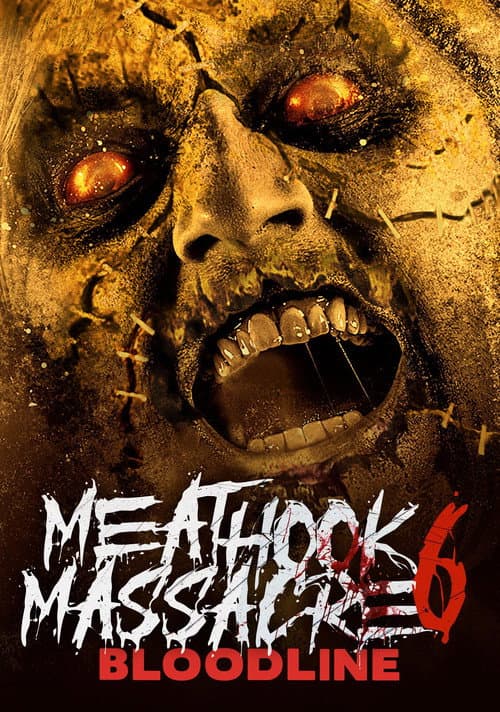 Poster for Meathook Massacre Part VI: Bloodline