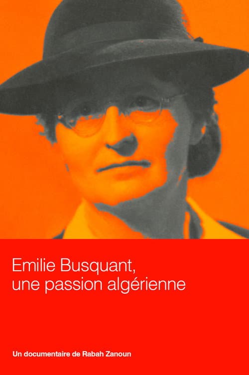 Poster for Emilie Busquant, an Algerian passion