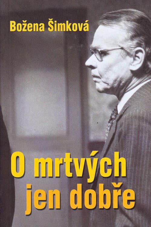 Poster for O mrtvých jen dobře