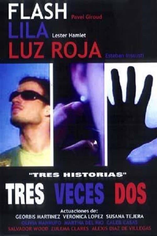 Poster for Tres veces dos