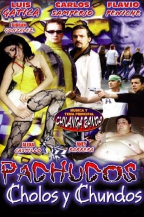 Poster for Pachucos, cholos y chundos