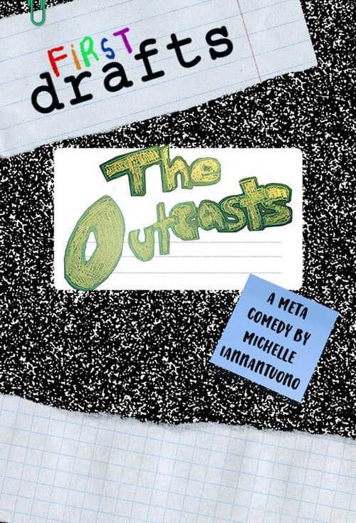 Poster for First Drafts: The Outcasts