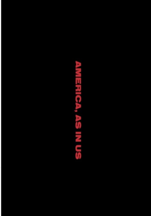 Poster for America, As In Us.