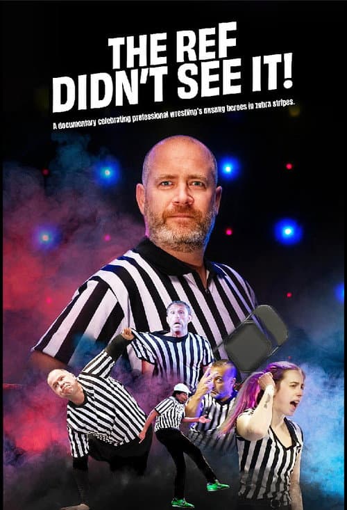 Poster for The Ref Didn’t See It!