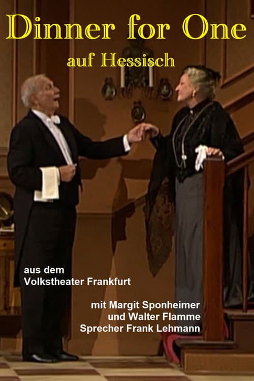 Poster for Dinner for One auf Hessisch