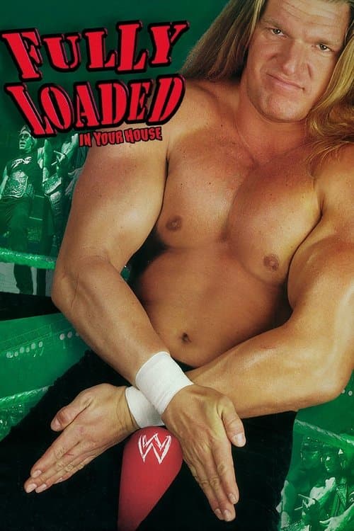 Poster for WWE Fully Loaded: In Your House