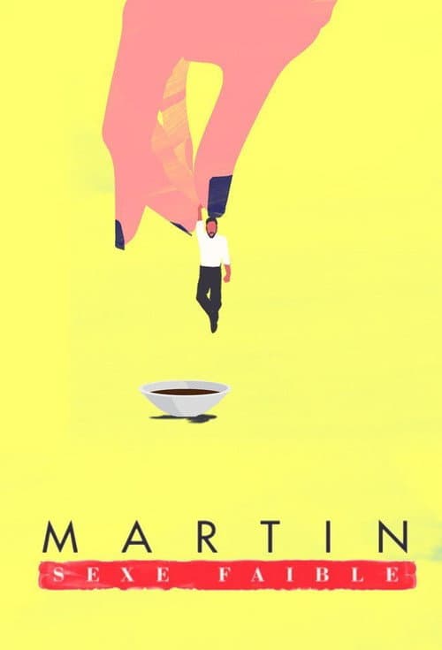 Poster for Martin, sexe faible