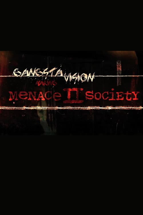 Poster for Gangsta Vision: Making ‘Menace 2 Society’