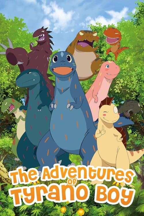 Poster for The Adventures of Tyrano Boy