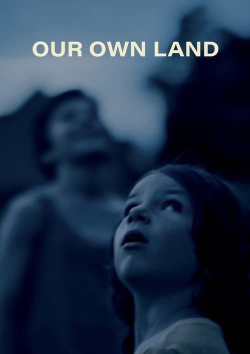 Poster for Our Own Land