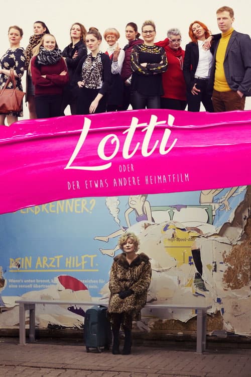 Poster for Lotti oder der etwas andere Heimatfilm