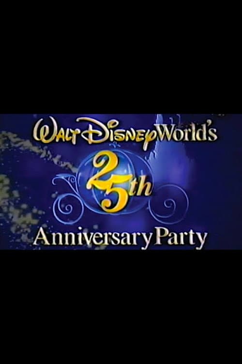 Постер до фільму «Walt Disney World's 25th Anniversary Party»