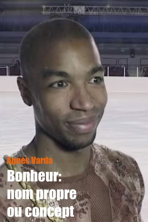 Poster for Bonheur: nom propre ou concept