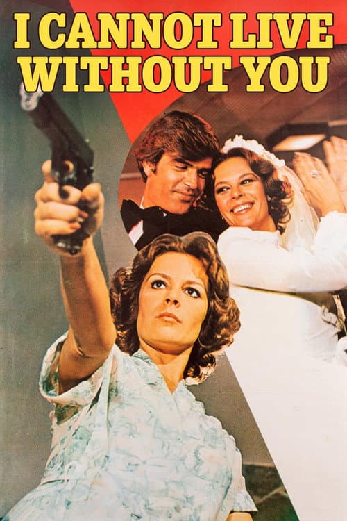 Poster for I Cannot Live Without You