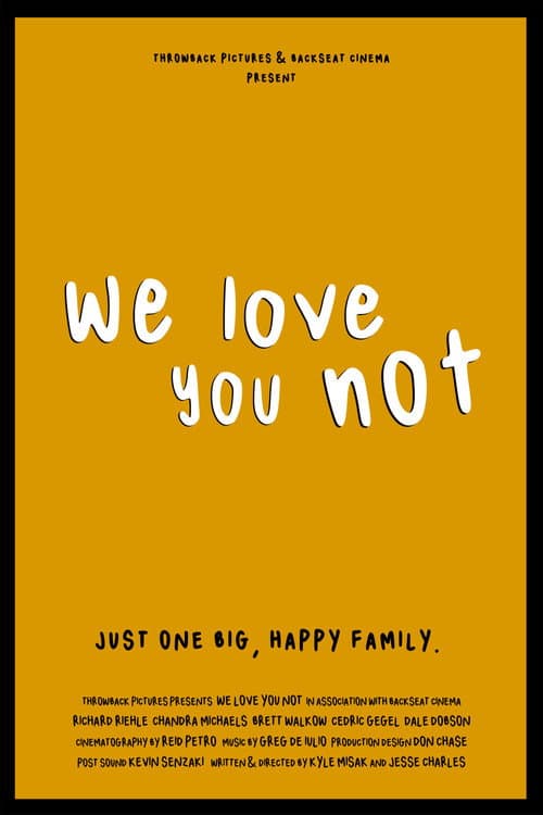Poster for We Love You Not