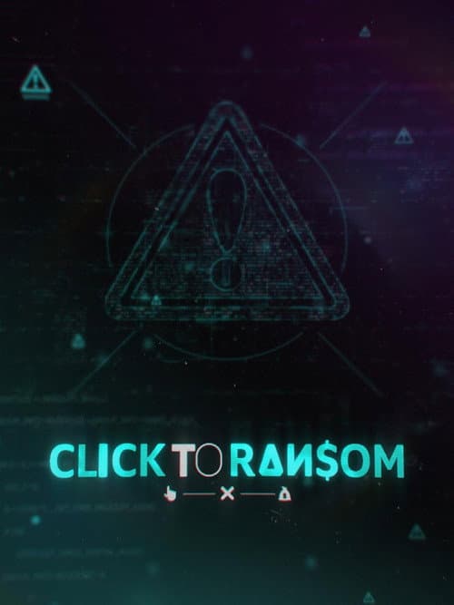 Poster for Click to Ransom