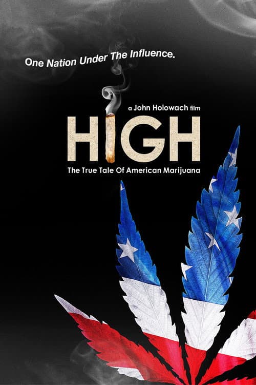 Poster for High: The True Tale of American Marijuana