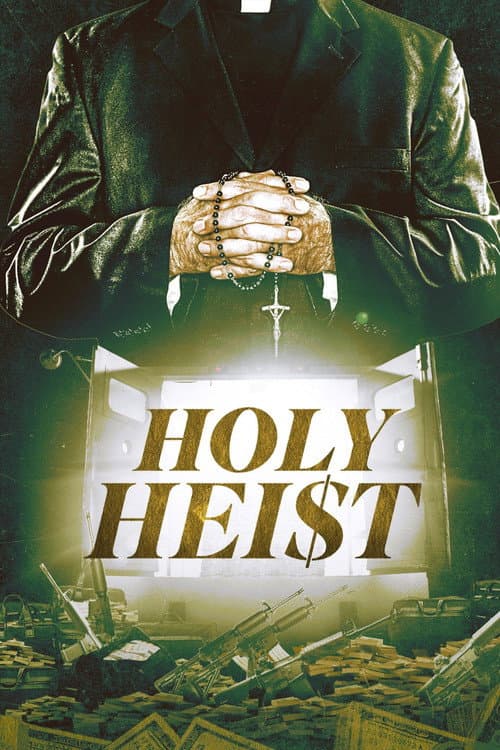 Poster for Holy Heist