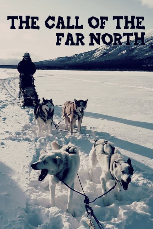 Poster for The Call of the Far North