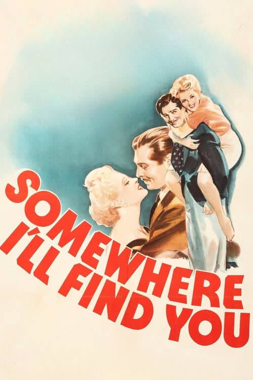 Poster for Somewhere I'll Find You