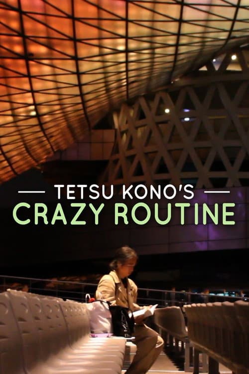 Poster for Tetsu Kono's Crazy Routine