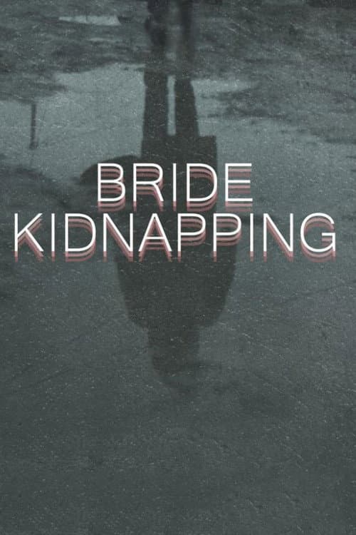 Poster for Bride Kidnapping
