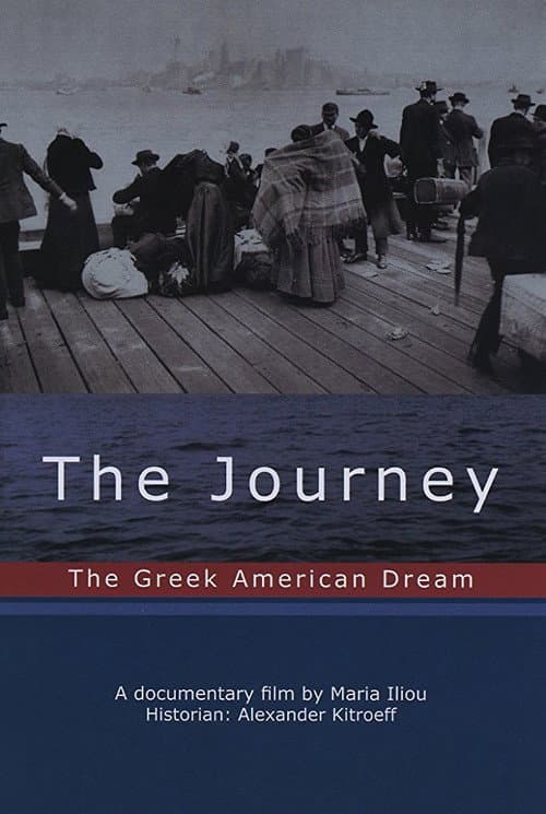 Постер до фільму «The Journey: The Greek American Dream»
