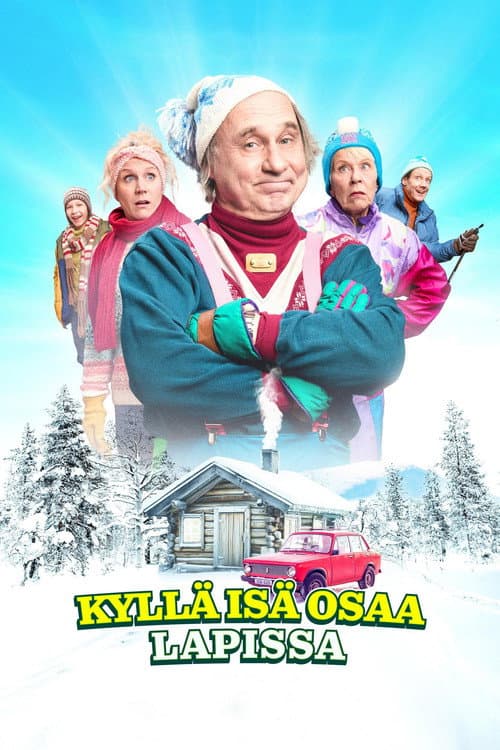 Poster for Kyllä isä osaa Lapissa