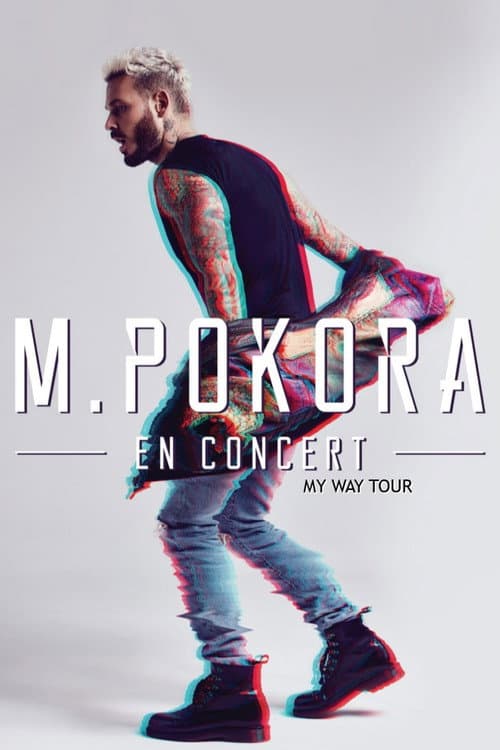 Постер до фільму «M Pokora - My Way Tour Live»