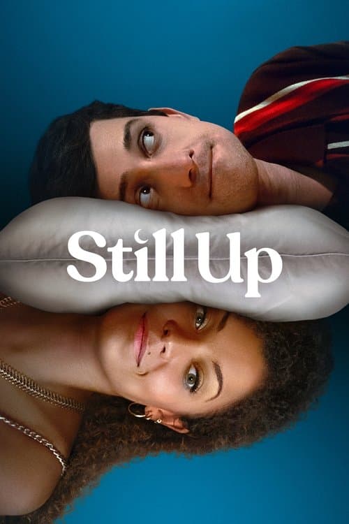 Poster for Still Up