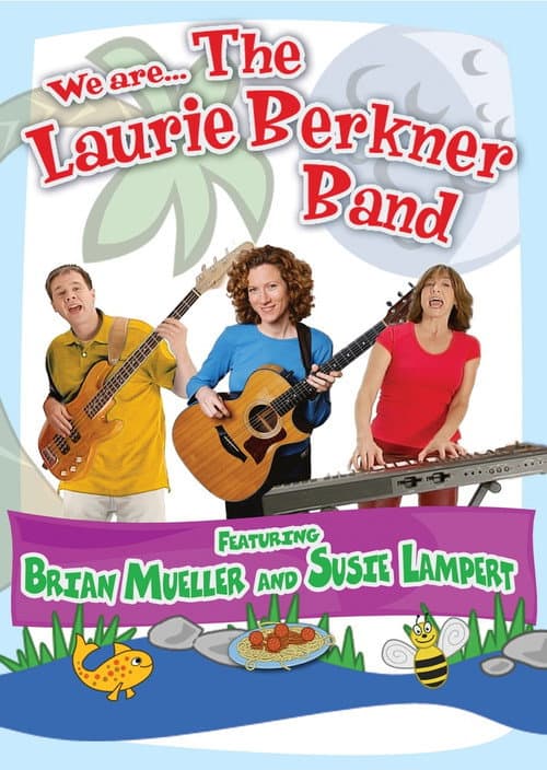 Постер до фільму «We Are... The Laurie Berkner Band»