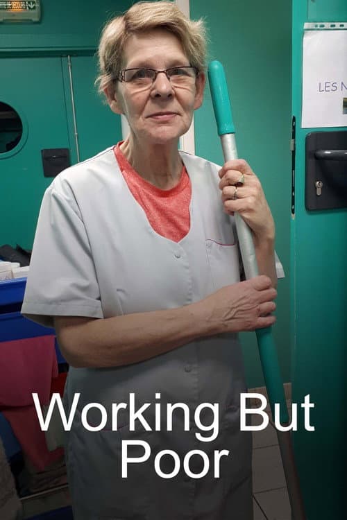 Poster for Working But Poor - The Middle Class in Crisis