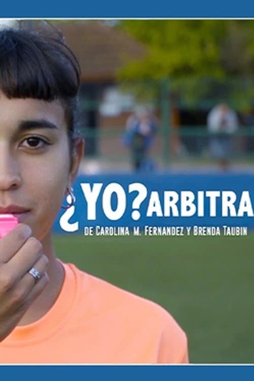 Poster for ¿Yo? Arbitra