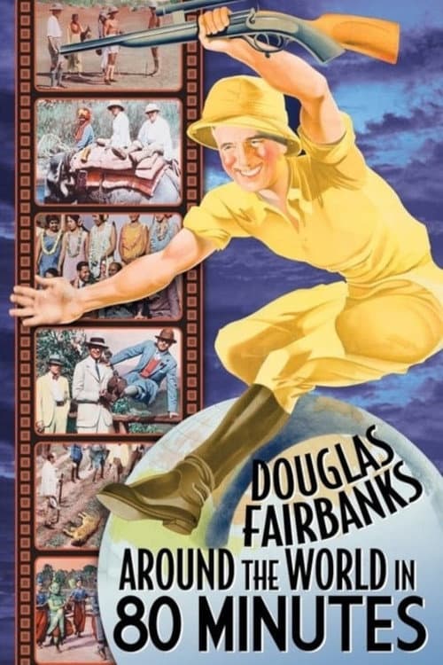 Poster for Around the World in 80 Minutes with Douglas Fairbanks