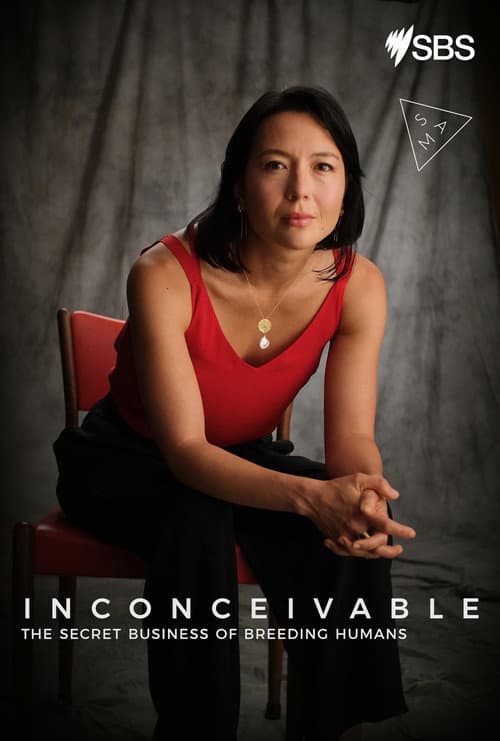 Постер до фільму «Inconceivable: The Secret Business of Breeding Humans»
