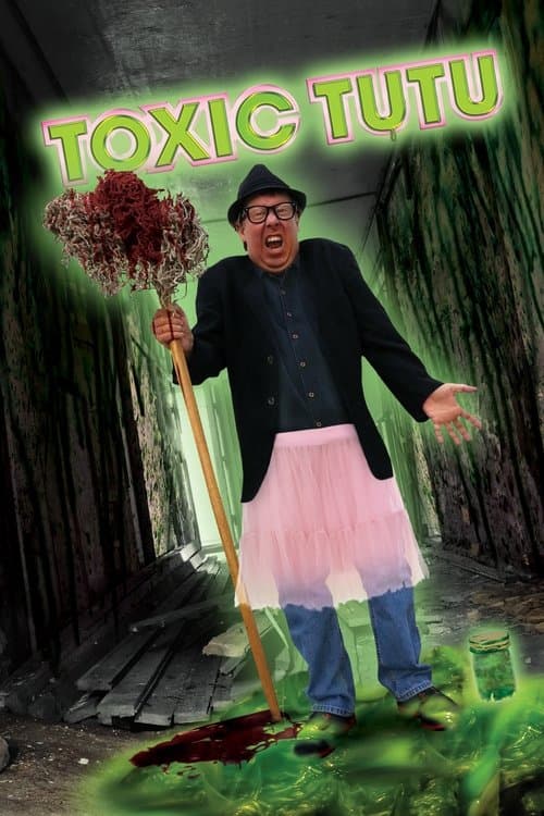 Poster for Toxic Tutu