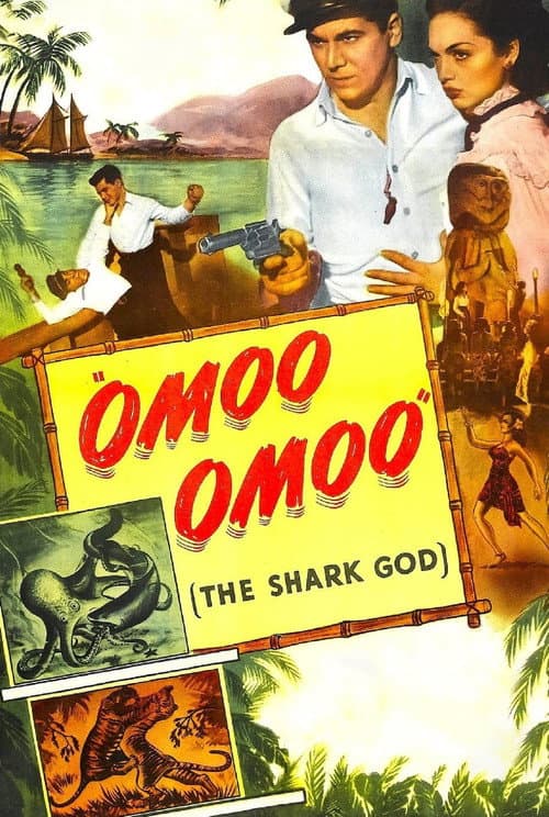Постер до фільму «Omoo-Omoo the Shark God»