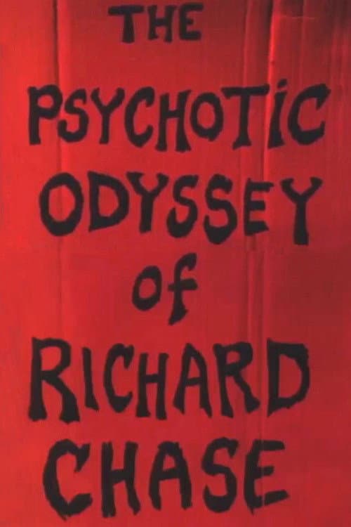 Poster for The Psychotic Odyssey of Richard Chase