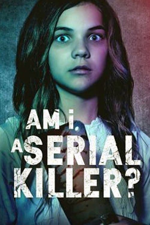 Постер до фільму «Am I a Serial Killer?»
