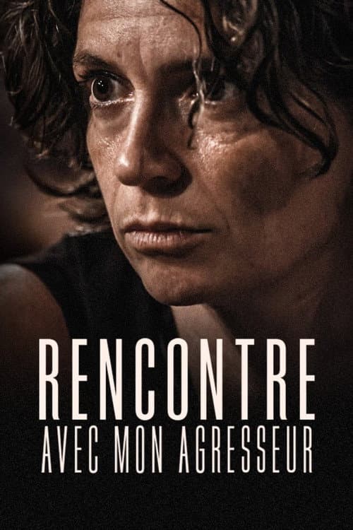 Poster for Rencontre avec mon agresseur